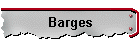 Barges